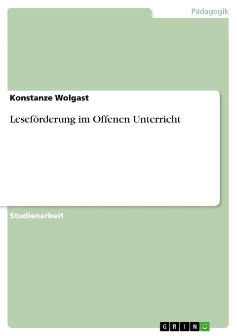 Leseförderung im Offenen Unterricht - Konstanze Wolgast