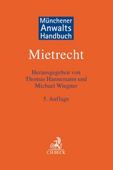 Münchener Anwaltshandbuch Mietrecht - Hannemann, Thomas; Wiegner, Michael