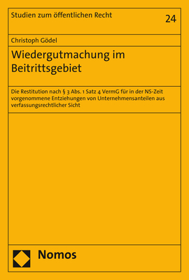 Wiedergutmachung im Beitrittsgebiet - Christoph Gödel