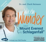 Wie ein Wunder - Dierk Dr. Heimann