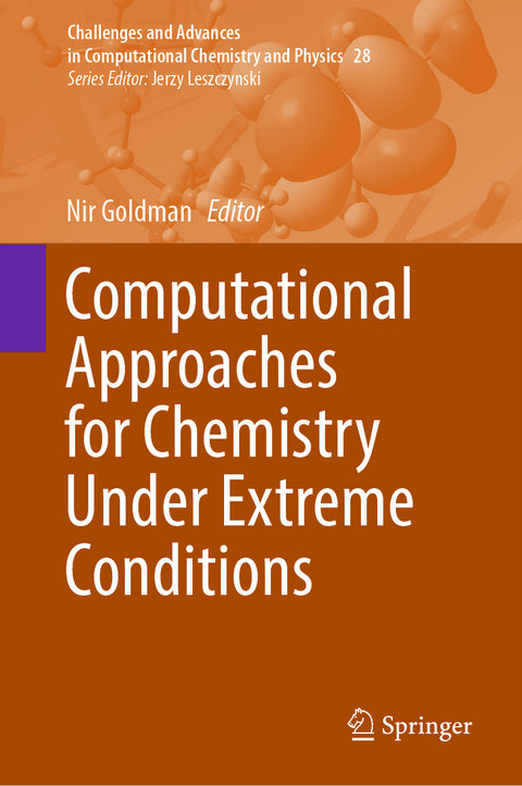 Computational Approaches for Chemistry Under Extreme Conditions - 