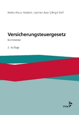 Versicherungsteuergesetz - Medert, Heiko Klaus; Axer, Jochen; Voß, Birgit