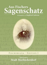 Aus Fischers Sagenschatz - Siegfried Laferton