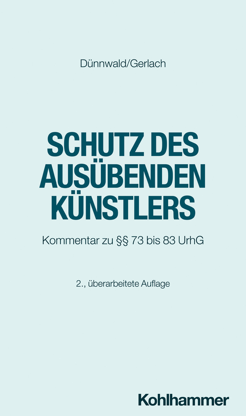 Schutz des ausübenden Künstlers - Rolf Dünnwald, Tilo Gerlach