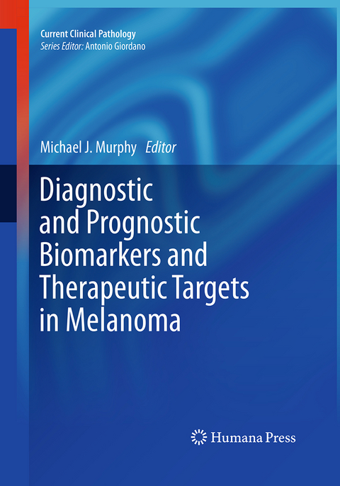 Diagnostic and Prognostic Biomarkers and Therapeutic Targets in Melanoma - 