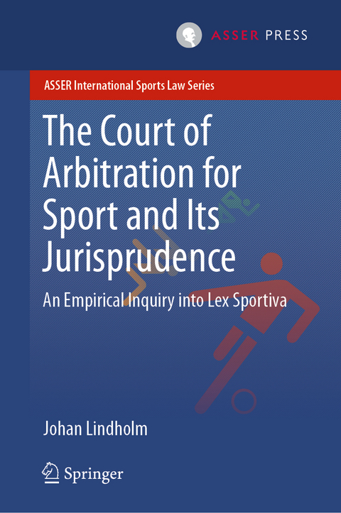 The Court of Arbitration for Sport and Its Jurisprudence - Johan Lindholm