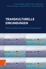 Transkulturelle Erkundungen - 