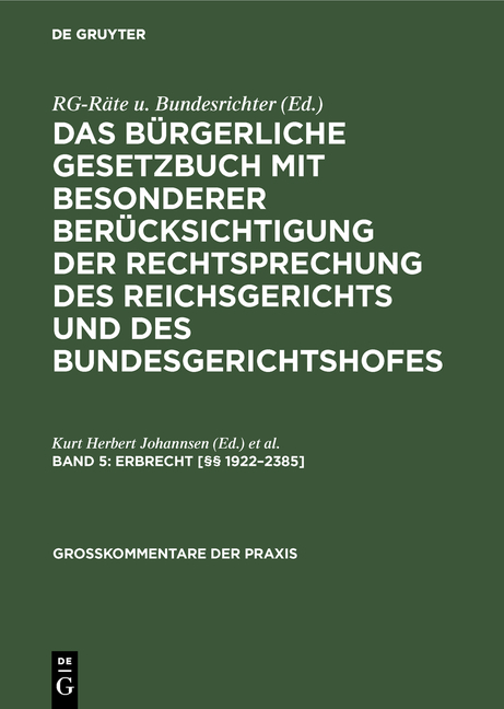 Das Bürgerliche Gesetzbuch mit besonderer Berücksichtigung der Rechtsprechung... / Erbrecht [§§ 1922–2385] - 