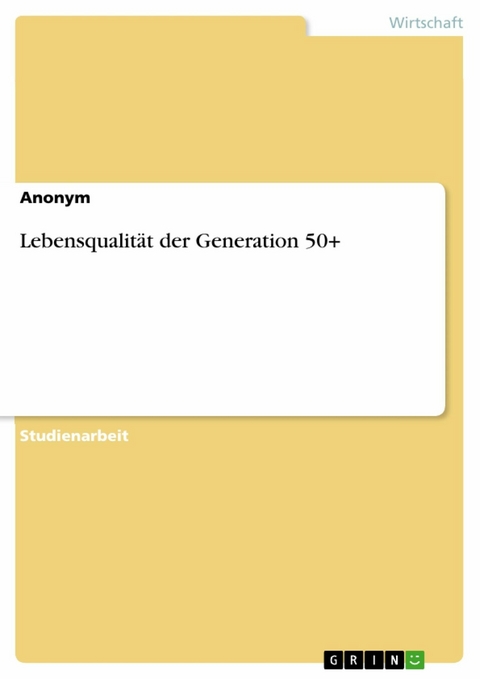 Lebensqualität der Generation 50+