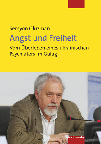 Angst und Freiheit - Semyon Gluzman