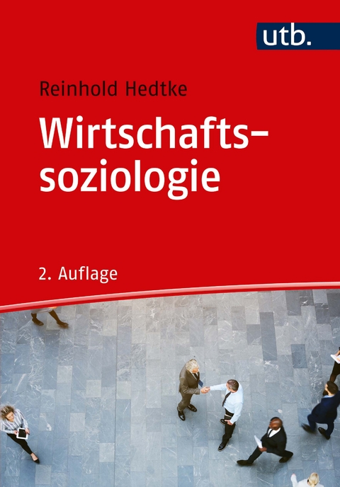 Wirtschaftssoziologie - Reinhold Hedtke