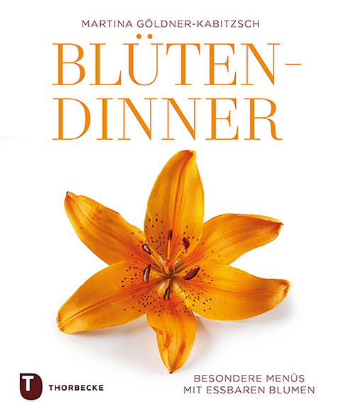 Blüten-Dinner - Martina Göldner-Kabitzsch