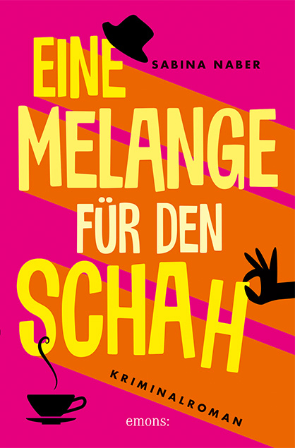 Eine Melange für den Schah - Sabina Naber