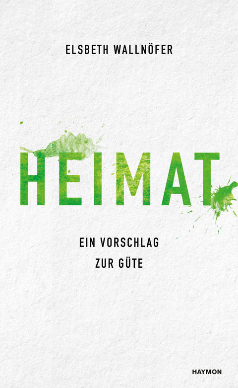 Heimat - Elsbeth Wallnöfer