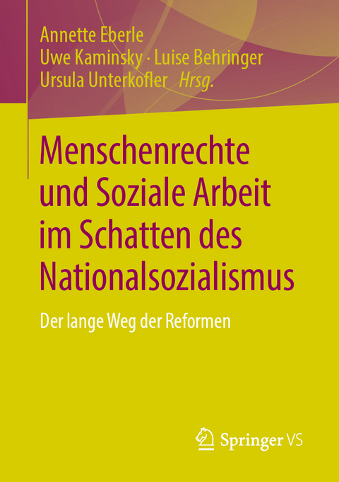 Menschenrechte und Soziale Arbeit im Schatten des Nationalsozialismus - 