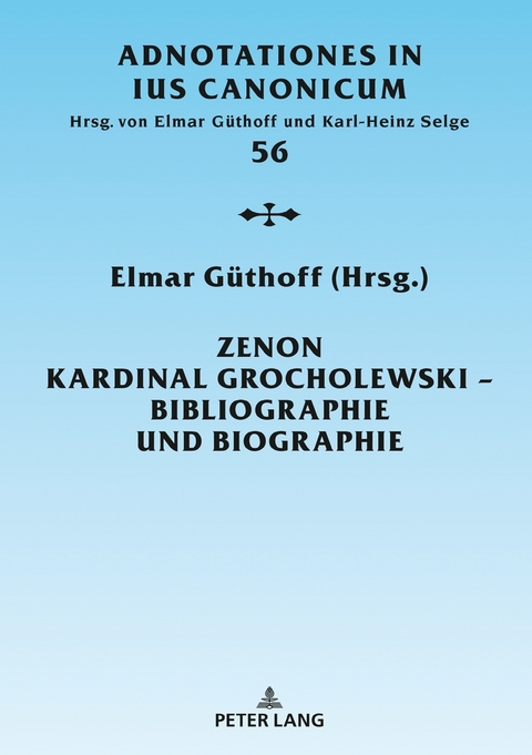 Zenon Kardinal Grocholewski – Bibliographie und Biographie - 