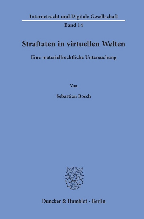 Straftaten in virtuellen Welten. - Sebastian Bosch