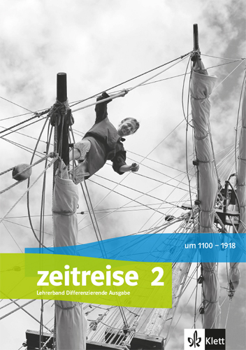 Zeitreise 2. Differenzierende Ausgabe Nordrhein-Westfalen, Schleswig-Holstein und Sachsen-Anhalt