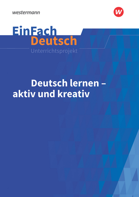 EinFach Deutsch Unterrichtsmodelle - Helmut Schafhausen