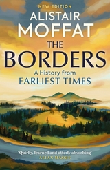 The Borders - Alistair Moffat