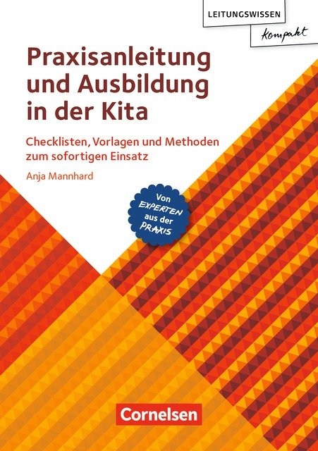 Leitungswissen kompakt / Praxisanleitung und Ausbildung in der Kita - Anja Mannhard