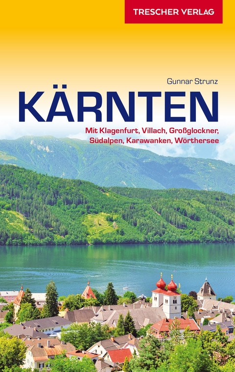 Reiseführer Kärnten -  Gunnar Strunz