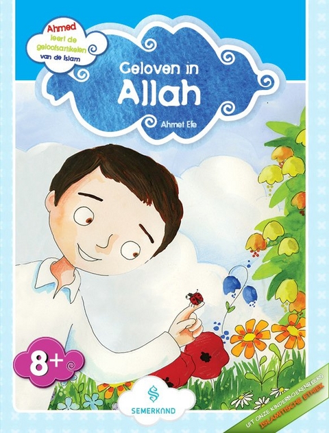 Geloven in Allah - Ahmet Efe