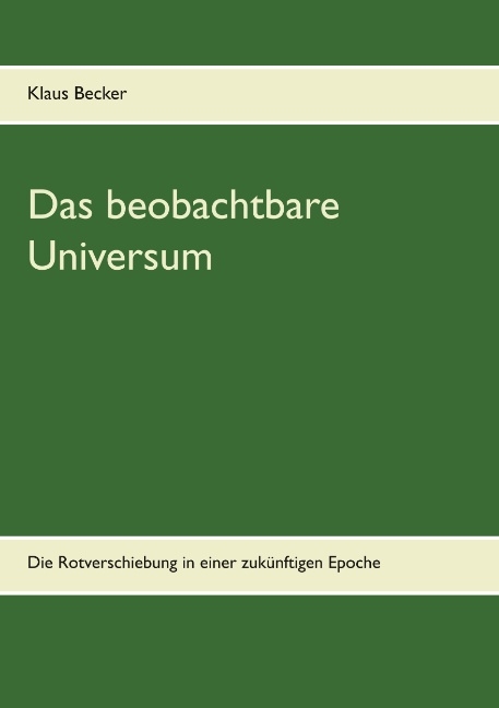 Das beobachtbare Universum - Klaus Becker