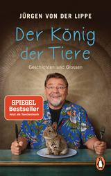 Der König der Tiere - Jürgen von der Lippe