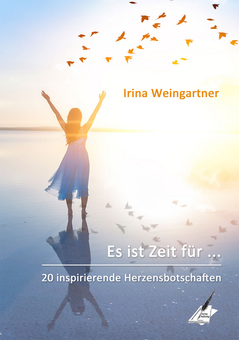 Es ist Zeit für ... - Irina Weingartner