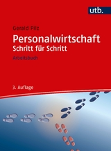 Personalwirtschaft Schritt für Schritt - Gerald Pilz