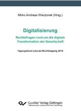 Digitalisierung – Rechtsfragen rund um die digitale Transformation der Gesellschaf - Mirko Andreas Wieczorek