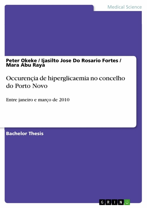 Occurençia de hiperglicaemia no concelho do Porto Novo - Peter Okeke, Ijasilto Jose Do Rosario Fortes, Mara Abu Raya