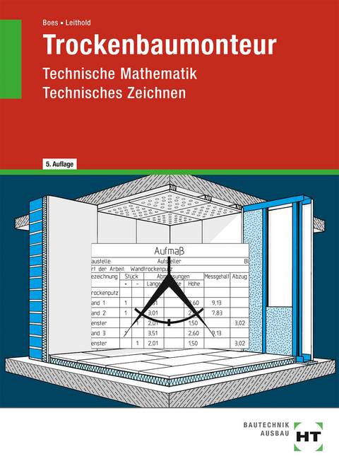 Trockenbaumonteur - Manfred Boes, Dieter Leithold