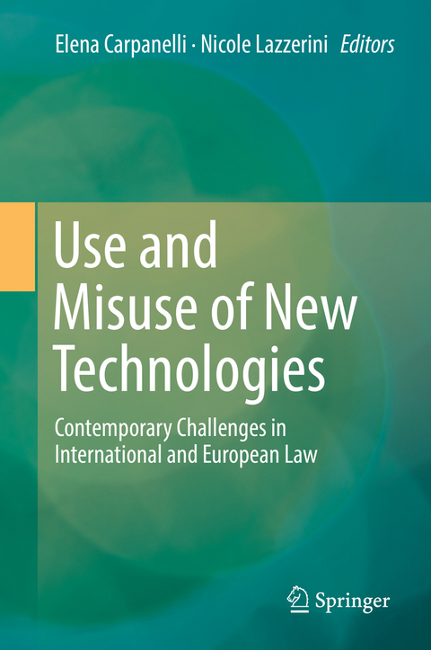 Use and Misuse of New Technologies - 