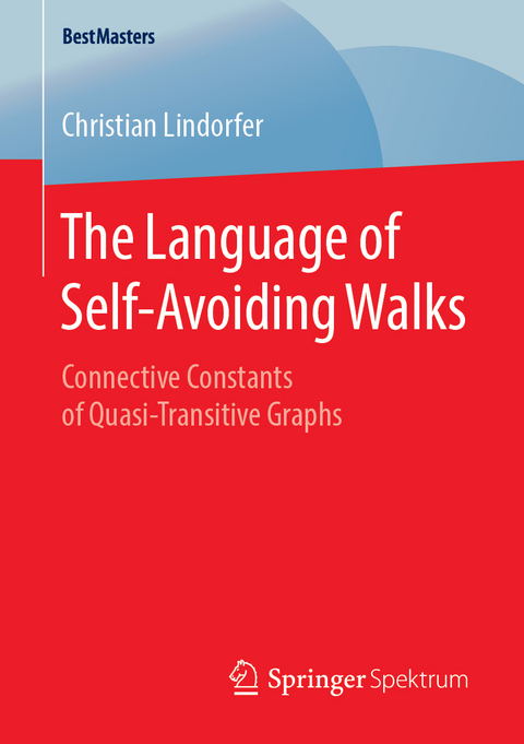 The Language of Self-Avoiding Walks - Christian Lindorfer