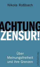 Achtung, Zensur! - Nikola Roßbach