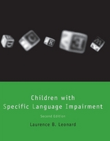 Children with Specific Language Impairment - Leonard, Laurence B.