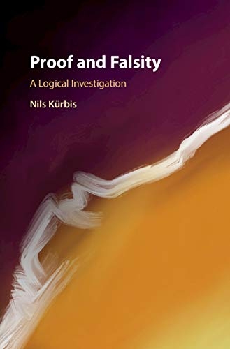 Proof and Falsity - Nils Kurbis