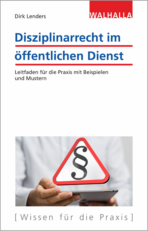 Disziplinarrecht im öffentlichen Dienst - Dirk Lenders