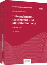 Unternehmenssteuerrecht und Steuerbilanzrecht - 