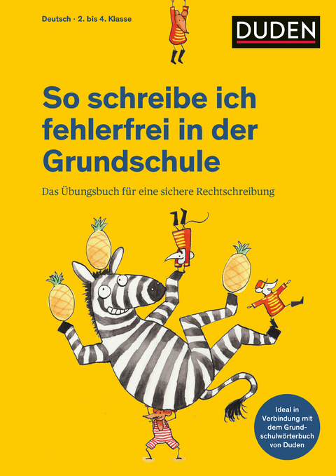 So schreibe ich fehlerfrei in der Grundschule - Ulrike Holzwarth-Raether