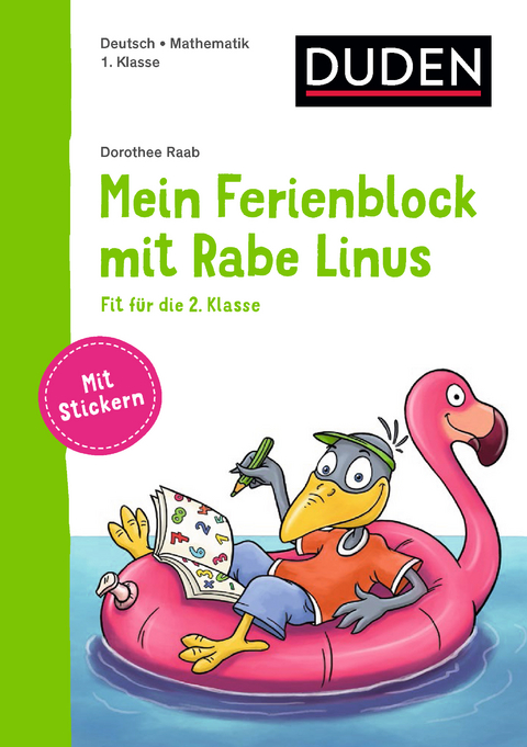 Mein Ferienblock mit Rabe Linus – Fit für die 2. Klasse - Dorothee Raab