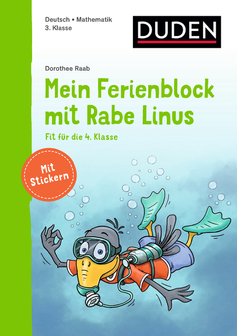 Mein Ferienblock mit Rabe Linus – Fit für die 4. Klasse - Dorothee Raab