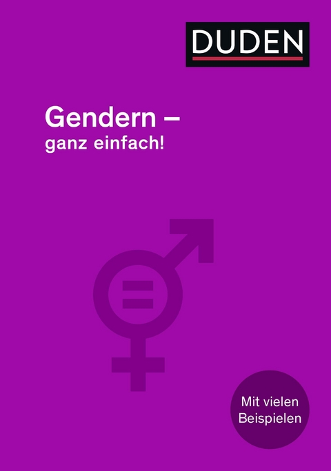 Gendern – Ganz einfach! - Gabriele Diewald, Anja Steinhauer