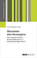 Ökonomie des Versorgens - 