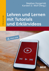 Lehren und Lernen mit Tutorials und Erklärvideos - 