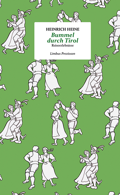 Bummel durch Tirol - Heinrich Heine