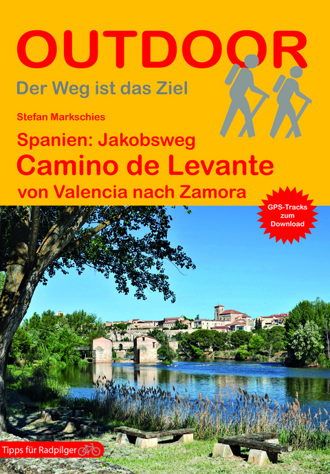 Spanien: Jakobsweg Camino de Levante - Stefan Markschies