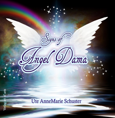 Signs of Angel Dama - Ute AnneMarie Schuster